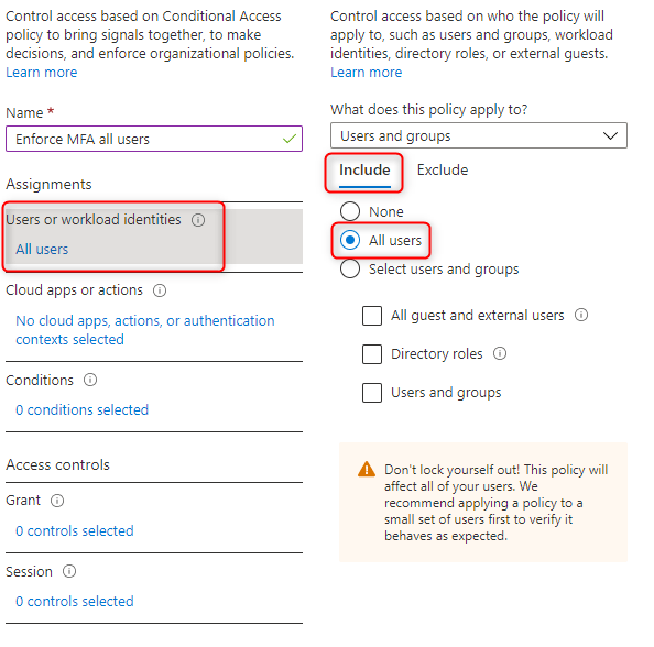 Conditional Access - Assignments User and Groups (Include)