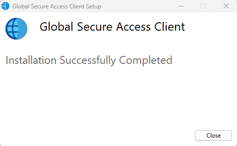 GlobalSecureAccessClient.exe Installation successfull