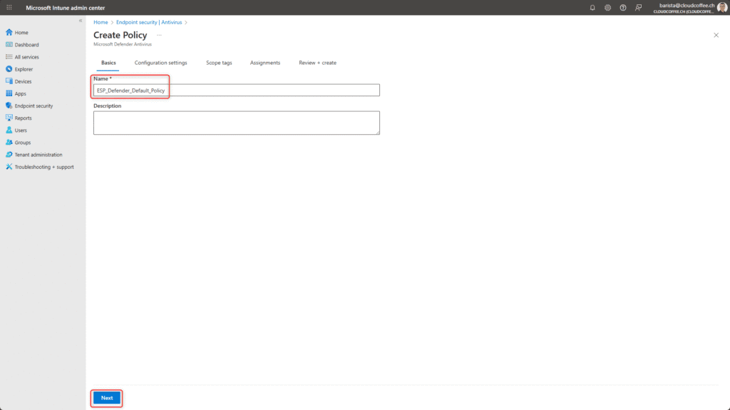 Microsoft Intune – Define name for Endpoint Security Antivirus policy