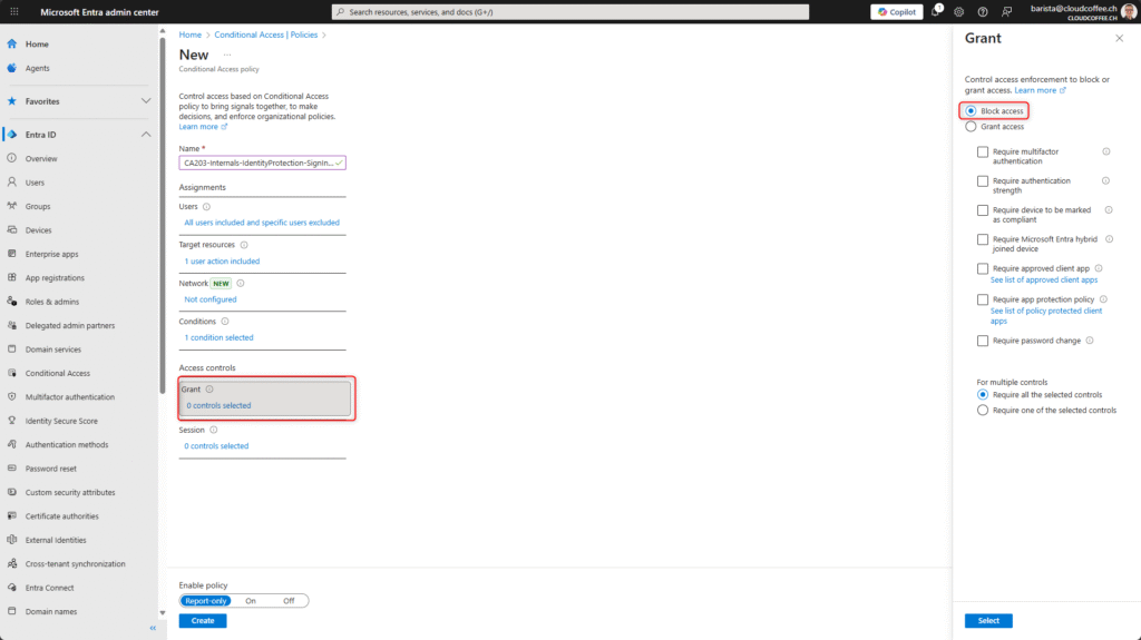 Configure Conditional Access Grant Control with Block Access in Microsoft Entra ID
