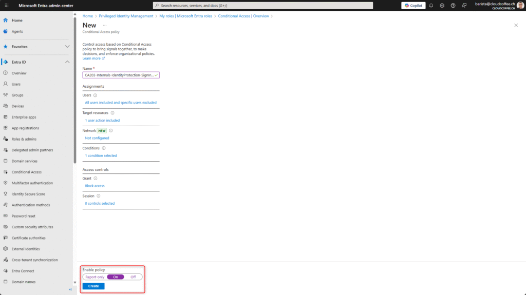Finalize Conditional Access Policy creation in Microsoft Entra ID