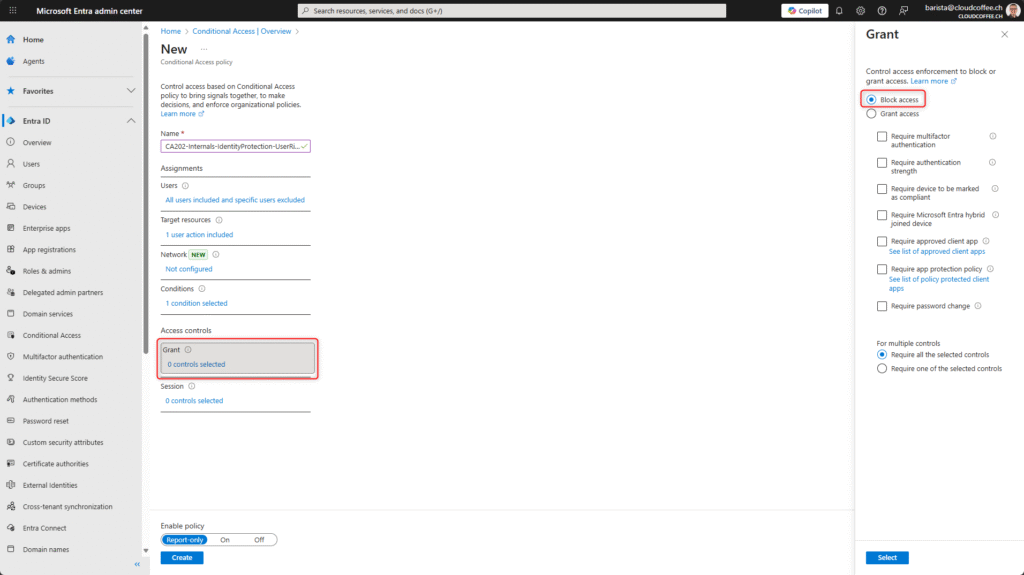 Configure grant controls in Microsoft Entra Conditional Access with Block Access option selected