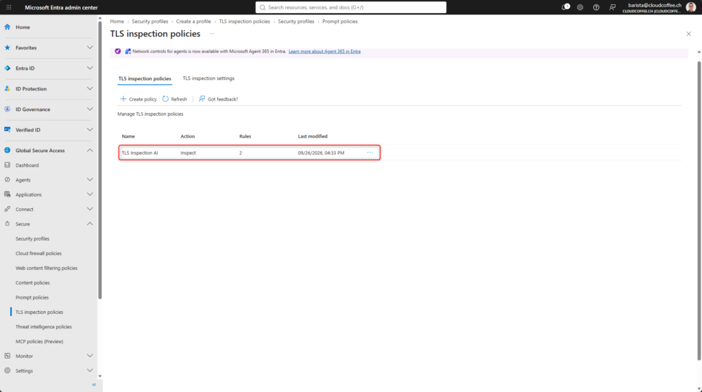 Created TLS inspection policy in Microsoft Entra Global Secure Access for Microsoft Entra Prompt Injection Protection.